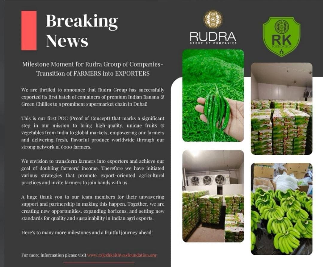 Milestone: Rudra Group's First Banana & Green Chilli Export to Dubai